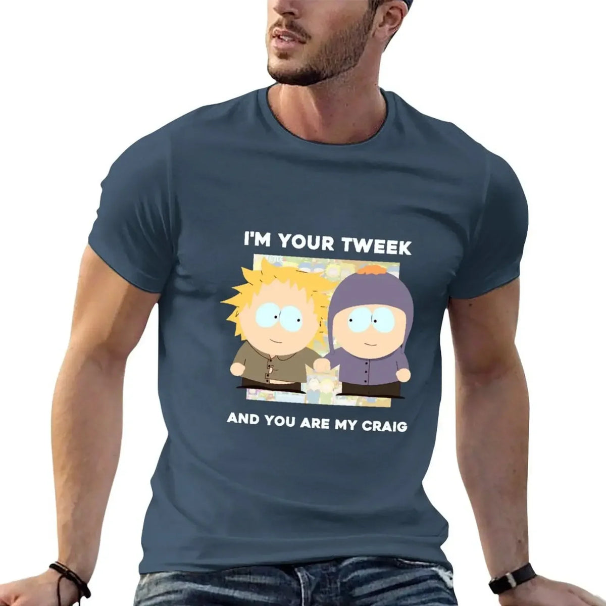 I'm your Tweek and you are my Craig T-Shirt plus size tops sweat blue archive big and tall t shirts for men