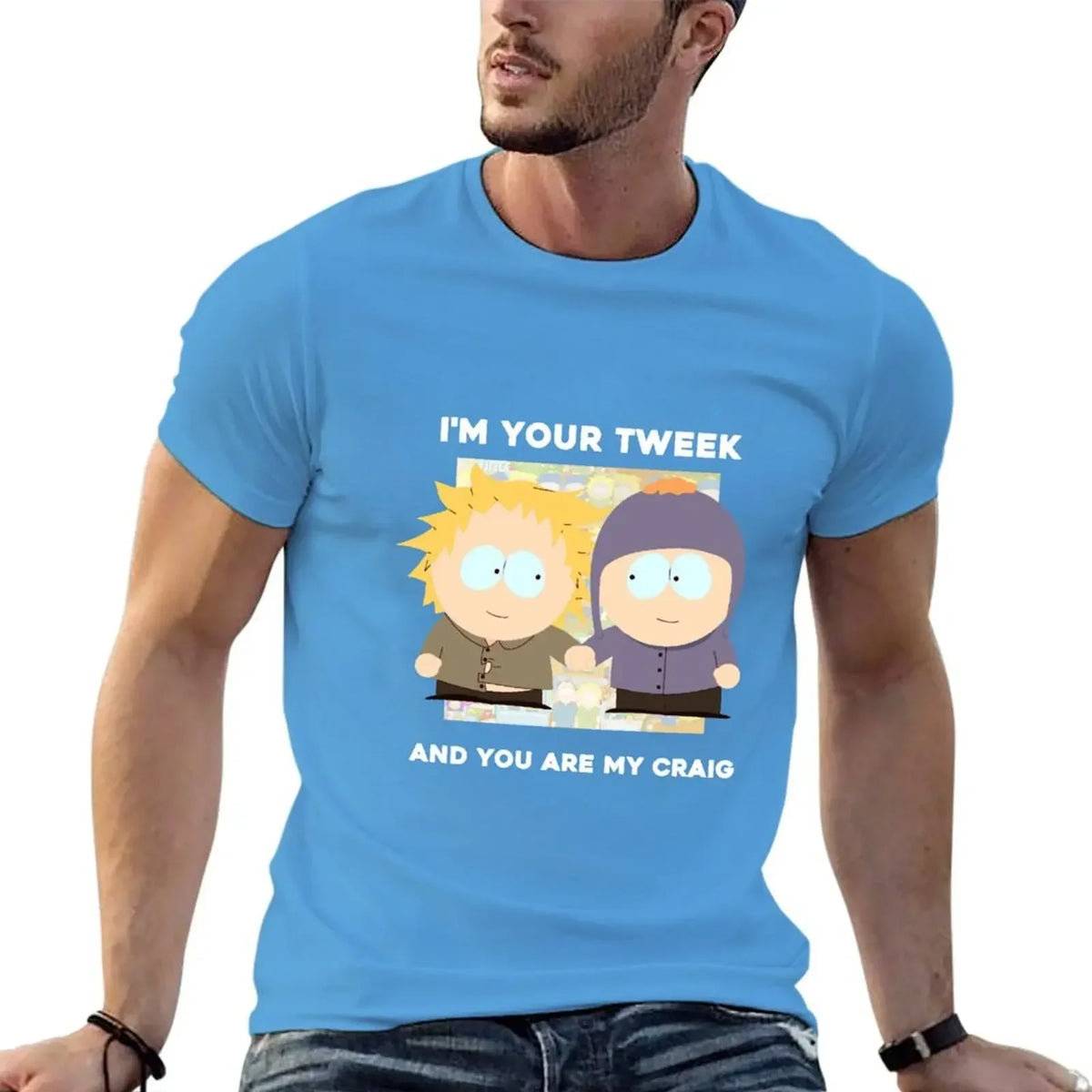 I'm your Tweek and you are my Craig T-Shirt plus size tops sweat blue archive big and tall t shirts for men